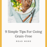simple tips for going grain-free
